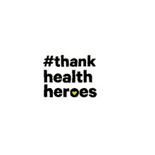 thank health heroes appreciate health workers health professionals healthcare workers thank you