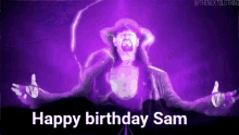the undertaker wrestler lightning birthday happy birthday sam