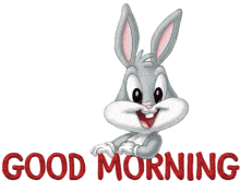 good morning bugs bunny
