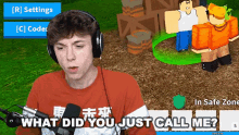 What Did You Just Call Me Say It Again GIF - What Did You Just Call Me Say It Again In My Face GIFs
