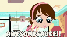 Awesome Sauce GIF - Awesome Sauce Littlest Pet Shop Great GIFs