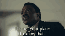 Its Not Your Place To Know That Prideful GIF - Its Not Your Place To Know That Prideful The Underground Railroad GIFs
