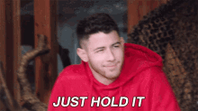 Just Hold It Hold On To It GIF - Just Hold It Hold On To It Hold It GIFs