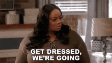 Get Dressed Were Going Patricia Carson GIF - Get Dressed Were Going Patricia Carson The Ms Pat Show GIFs