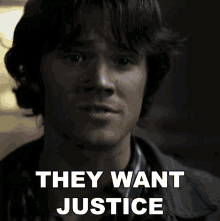 They Want Justice Sam Winchester GIF - They Want Justice Sam Winchester Jared Padalecki GIFs