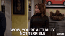 Wow Youre Actually Not Terrible GIF - Wow Youre Actually Not Terrible Woah GIFs