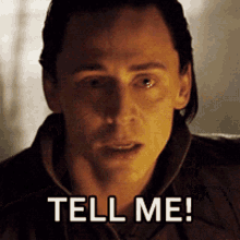 Loki Tell Me GIF - Loki Tell Me Yelling GIFs