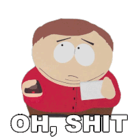 Oh Shit Eric Cartman Sticker - Oh Shit Eric Cartman South Park Stickers