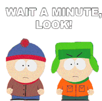 Wait A Minute Look Eric Cartman Sticker - Wait A Minute Look Eric Cartman Kyle Broflovski Stickers