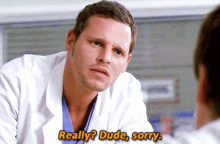 Greys Anatomy Alex Karev GIF - Greys Anatomy Alex Karev Really Dude Sorry GIFs