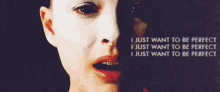 I Just Want To Be Perfect - Perfection GIF - Black Swan Natalie Portman I Just Want To Be Perfect GIFs