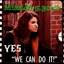 Selena Gomez Yes We Can Do It GIF - Selena Gomez Yes We Can Do It GIFs