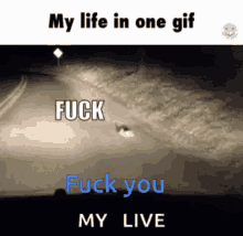 My Life My Live GIF - My Life My Live Fuck GIFs