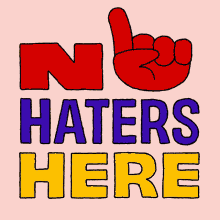 No Haters Here No No GIF - No Haters Here No No No GIFs