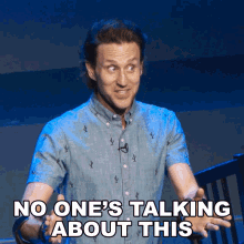 No Ones Talking About This Josh Sundquist GIF - No Ones Talking About This Josh Sundquist Nobody Is Gonna Talk About This GIFs