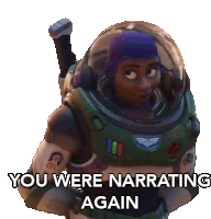 You Were Narrating Again Izzy Hawthorne Sticker - You Were Narrating Again Izzy Hawthorne Lightyear Stickers