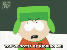 Youve Gotta Be Kidding Me Kyle Broflovski GIF - Youve Gotta Be Kidding Me Kyle Broflovski South Park GIFs
