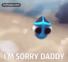 I'M Sorry Daddy.Gif GIF - I'M Sorry Daddy Sorry Dory GIFs