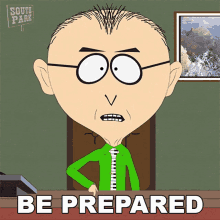 Be Prepared Mr Mackey GIF - Be Prepared Mr Mackey South Park GIFs