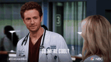 so were cool dr will halstead chicago med are we good no hard feelings