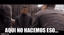 Avengers Black Panther GIF - Avengers Black Panther We Dont Do That Here GIFs