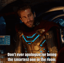 Dont Ever Apologize For Being The Smartest One In The Room Jake Gyllenhaal GIF - Dont Ever Apologize For Being The Smartest One In The Room Smart Jake Gyllenhaal GIFs