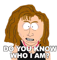Do You Know Who I Am Barbra Streisand Sticker - Do You Know Who I Am Barbra Streisand South Park Stickers