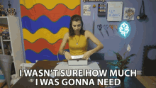 I Wasnt Sure How Much I Was Gonna Need Gabi GIF - I Wasnt Sure How Much I Was Gonna Need Gabi Myladysprout GIFs