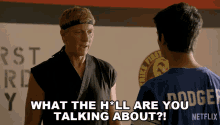 What The Hell Are You Talking About William Zabka GIF - What The Hell Are You Talking About William Zabka Johnny Lawrence GIFs