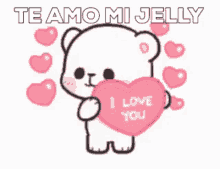 te amo jelly te amo mi jelly jelly te amo