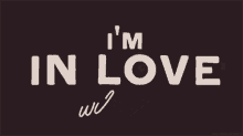 I'M In Love With You GIF - Happy Valentines Day I Love You Im In Love With You GIFs