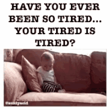Tired Baby GIF - Tired Baby Done GIFs