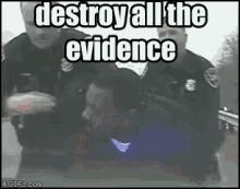 Destroy All The Evidence! GIF - Evidence Destroy All The Evidence Search GIFs