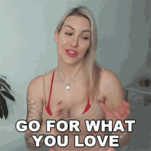 Go For What You Love Tracy Kiss GIF - Go For What You Love Tracy Kiss Go For What You Like GIFs