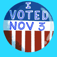 I Voted Nov3 GIF - I Voted Nov3 November3 GIFs