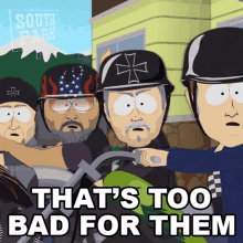 thats too bad for them harley riders south park s13e12 the f word