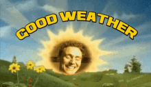 Good Weather Sunshine GIF - Good Weather Sunshine Summer GIFs