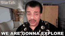 We Are Gonna Explore The Future Of Us Neil Degrasse Tyson GIF - We Are Gonna Explore The Future Of Us Neil Degrasse Tyson Startalk GIFs