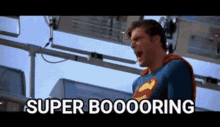 Super Boring Superman GIF - Super Boring Superman Cool Story Bro GIFs