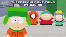 There Is Only One Thing We Can Do Kyle Broflovski GIF - There Is Only One Thing We Can Do Kyle Broflovski Eric Cartman GIFs