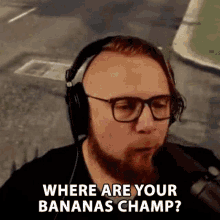 Where Are Your Bananas Champ Where Are The Bananas GIF - Where Are Your Bananas Champ Where Are The Bananas Bananas GIFs