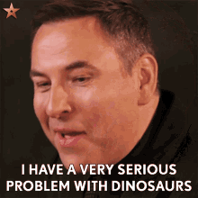 I Have A Very Serious Problem With Dinosaurs David Walliams GIF - I Have A Very Serious Problem With Dinosaurs David Walliams Bgt14 GIFs