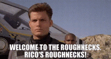 Starship Troopers Roughnecks GIF - Starship Troopers Roughnecks Rick GIFs
