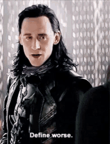 Define Worse Loki Laufeyson GIF - Define Worse Loki Laufeyson Thor Dark World GIFs