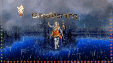lord shiva good morning lord shiva good morning