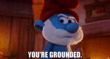 The Smurfs Papa Smurf GIF - The Smurfs Papa Smurf Youre Grounded GIFs