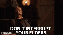 Dont Interrupt Your Elders Hiram Gummer GIF - Dont Interrupt Your Elders Hiram Gummer Michael Gross GIFs