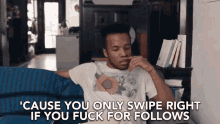 swipe right fuck for follows followers subscribers match