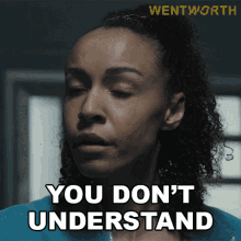You Dont Understand Judy Bryant GIF - You Dont Understand Judy Bryant Wentworth GIFs