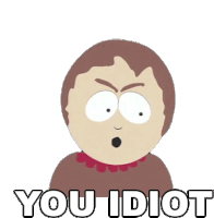 You Idiot Sharon Marsh Sticker - You Idiot Sharon Marsh South Park Stickers